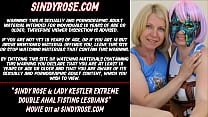 Sindy Rose и Lady Kestler экстремальный двойной анальный фистинг лесбиянок