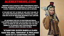 La reine Steampunk Isabella Clark prend un terroriste anal rouge et un prolapsus