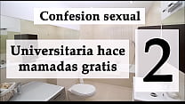 Confession sexuelle: elle suce pour Vice 2. Audio espagnol.