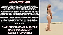 Sindy Rose consolador anal extremo en el desierto arenoso y prolapso