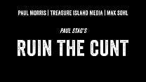 Ruin The Cunt