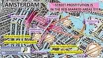 Amsterdam, Netherlands, Sex Map, Street Prostitution Map, Massage Parlours, Brothels, Whores, Escort, Callgirls, Bordell, Freelancer, Streetworker, Prostitutes
