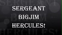 SARGEANT BIGJIM HERCULES