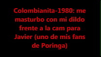 Colombianita-1980 tremenda masturbação com vibrador: no meu segundo vídeo e a pedido de um de meus fãs em um site me masturbo na frente da câmera e tenho um ótimo orgasmo pingando meus sucos