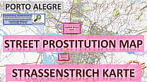 Porto Alegre, Brazil, Sex Map, Street Prostitution Map, Massage Parlor, Brothels, Whores, Escort, Call Girls, Brothel, Freelancer, Street Worker, Prostitutes