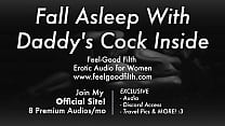 DDLG Roleplay: tieni il grosso cazzo di papà dentro tutta la notte (audio erotico)