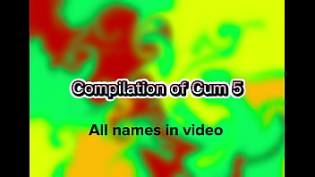 *NOUVEAU* Compilation de Cum 5