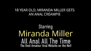 la jeune femme Beauty Miranda Miller se fait sodomiser et éjaculer par une énorme bite!