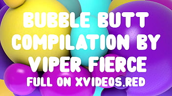 Viper Fierce sissy bubble butt compilation