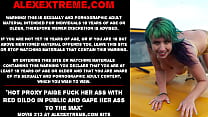 Hot Proxy Paige fuck her ass with red dildo in public and gape her ass to the max