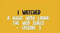 Ich habe „Eine Nacht mit Loona“ gesehen