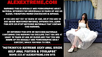 Hotkinkyjo extreme sexy anal bride self anal fisting & prolapse